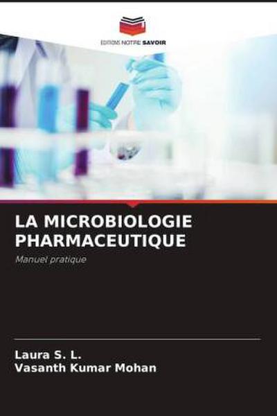 LA MICROBIOLOGIE PHARMACEUTIQUE
