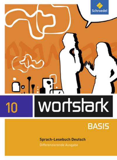 wortstark Basis - Differenzierende Allgemeine Ausgabe 2012