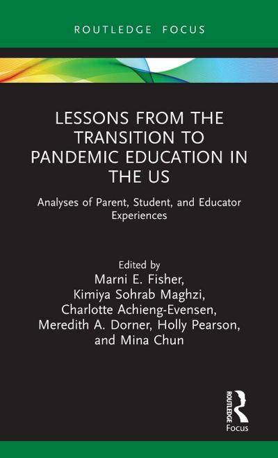 Lessons from the Transition to Pandemic Education in the US