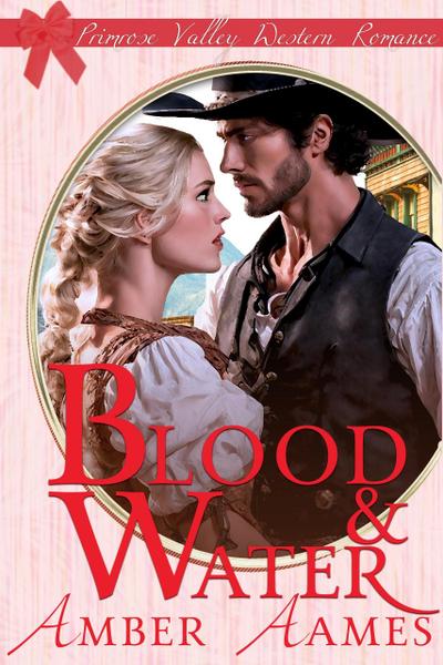 Blood & Water (Primrose Valley, #2)