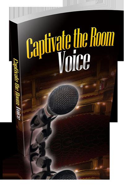 Captivate the Room with Your Voice