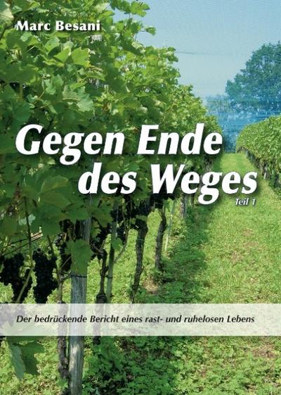 Gegen Ende des Weges