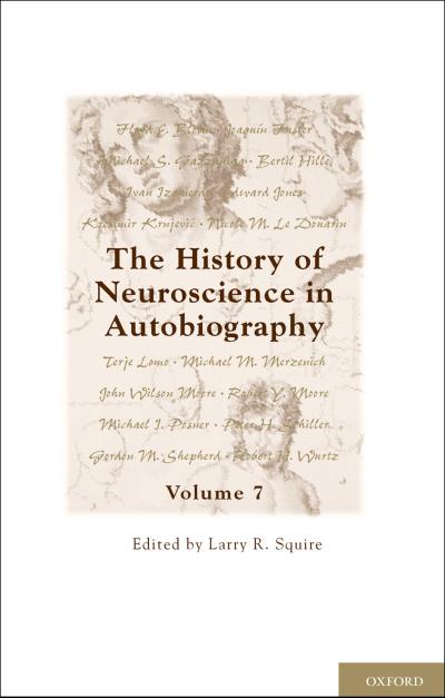 The History of Neuroscience in Autobiography