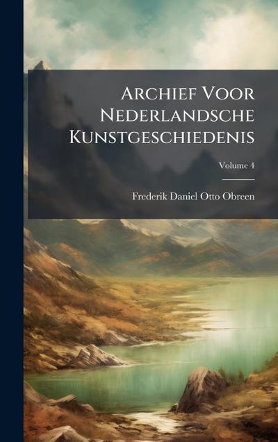Archief Voor Nederlandsche Kunstgeschiedenis