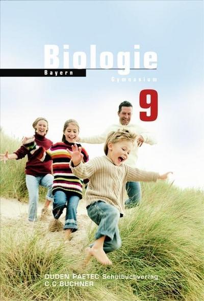 Biologie, Gymnasium Bayern Lehrbuch für die Klasse 9