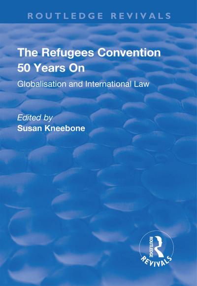 The Refugees Convention 50 Years on