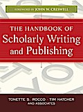 The Handbook of Scholarly Writing and Publishing