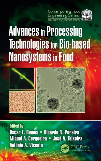 Advances in Processing Technologies for Bio-based Nanosystems in Food