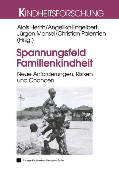 Spannungsfeld Familienkindheit