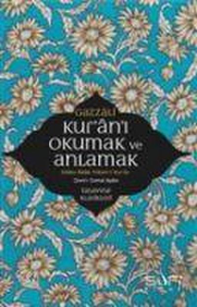 Kur’an’i Okumak ve Anlamak
