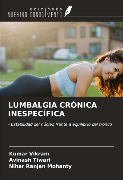 LUMBALGIA CRÓNICA INESPECÍFICA