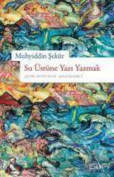 Su Üstüne Yazi Yazmak