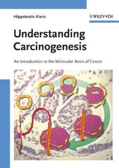 Understanding Carcinogenesis
