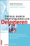 Erfolg durch professionelles Delegieren