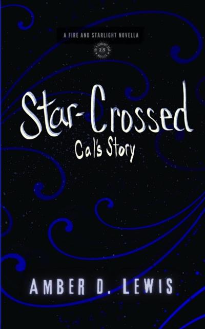Star-Crossed: Cal’s Story