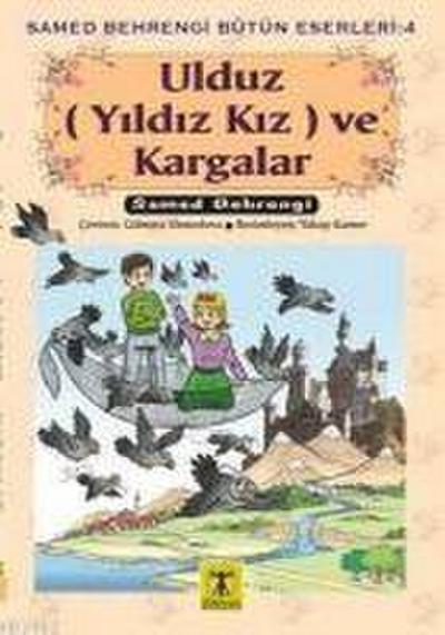 Ulduz Yildiz Kiz ve Kargalar