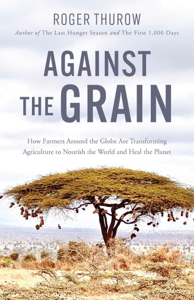 Against the Grain