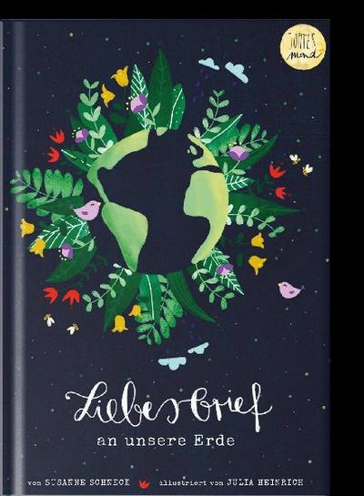 Liebesbrief an unsere Erde: Bilderbuch