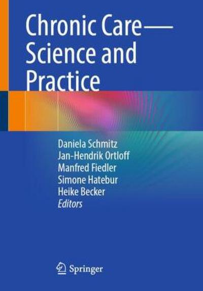 Chronic Care - Science and Practice