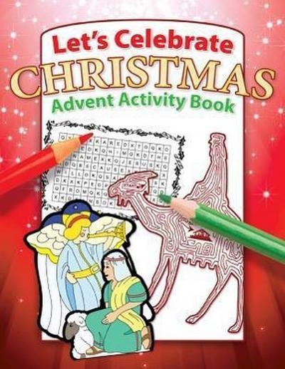 Class Rm Activity Bk - Let’s Celebrate Christmas Advent (32pgs)