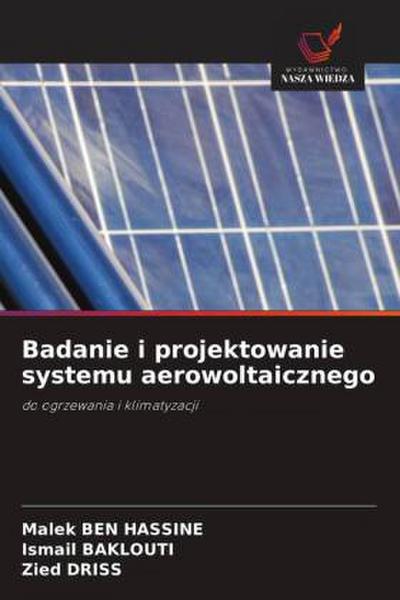 Badanie i projektowanie systemu aerowoltaicznego