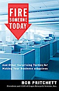 Fire Someone Today