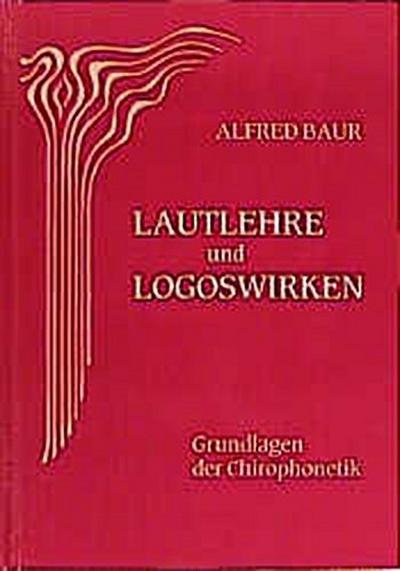 Lautlehre und Logoswirken