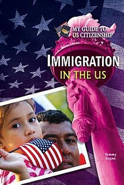 IMMIGRATION IN THE US