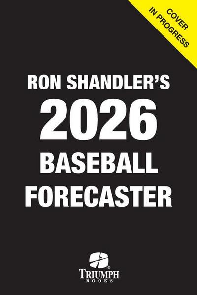 Ron Shandler’s 2026 Baseball Forecaster