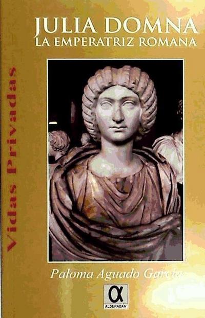 JULIA DOMNA:EMPERATRIZ ROMANA