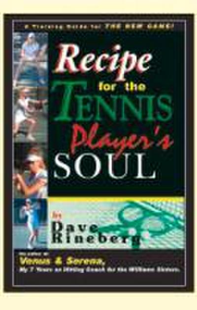 Recipes for a Tennis Player’s Soul