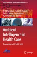Ambient Intelligence in Health Care