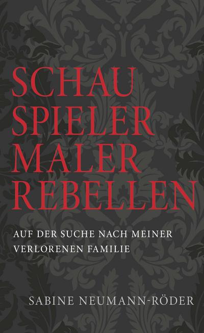 SCHAUSPIELER, MALER, REBELLEN
