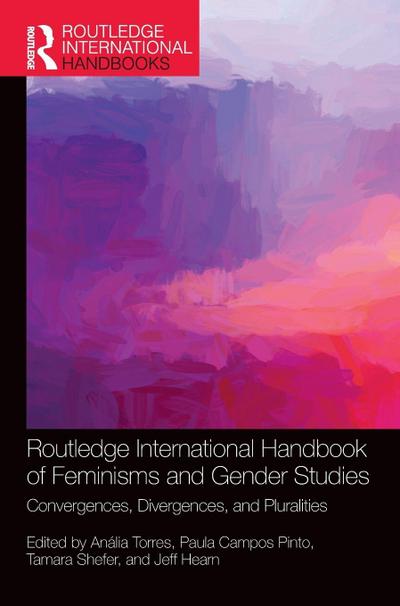 Routledge International Handbook of Feminisms and Gender Studies