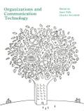 Organizations and Communication Technology