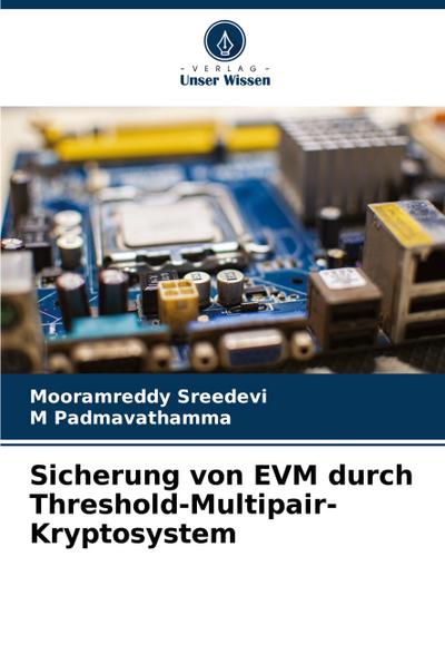 Sicherung von EVM durch Threshold-Multipair-Kryptosystem