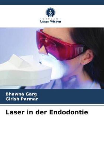 Laser in der Endodontie