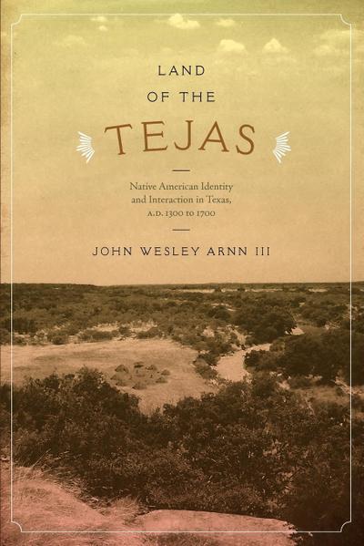 Land of the Tejas