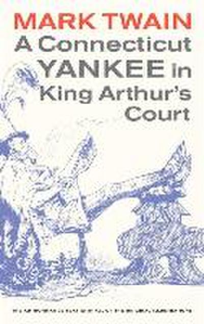 A Connecticut Yankee in King Arthur’s Court