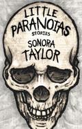 Little Paranoias: Stories