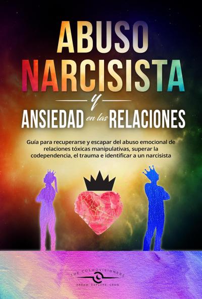 Abuso Narcisista y Ansiedad en las Relaciones