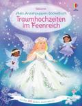 Mein Anziehpuppen-Stickerbuch: Traumhochzeiten im Feenreich