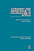 Conquest and Resistance to Colonialism in Africa