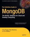 The Definitive Guide to MongoDB