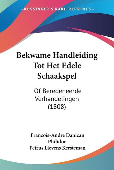 Bekwame Handleiding Tot Het Edele Schaakspel