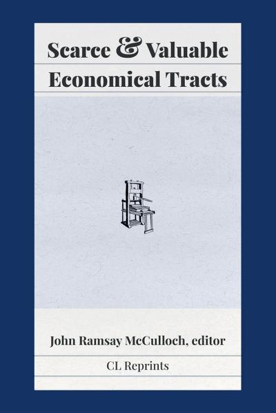 Scarce and Valuable Economical Tracts