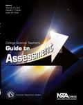 College Science Teachers Guide to Assessment