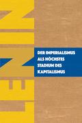 Der Imperialismus als höchstes Stadium des Kapital
