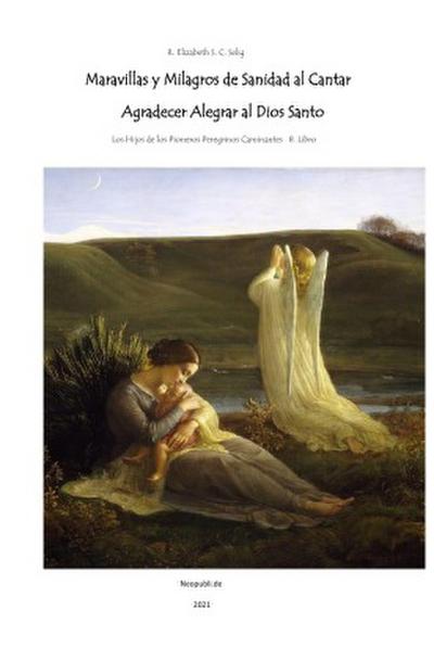 Maravillas y Milagros de Sanidad al Cantar  Agradecer Alegrar al Dios Santo