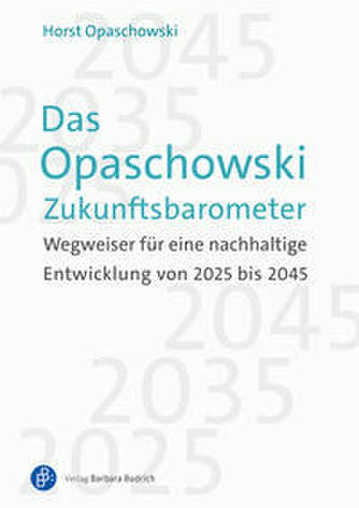 Das Opaschowski Zukunftsbarometer